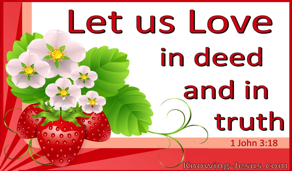1 John 3:18 Let Us Love In Deed And Truth (red)
